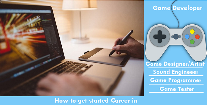 How to get started Career in Gaming | Detailed Career Guide